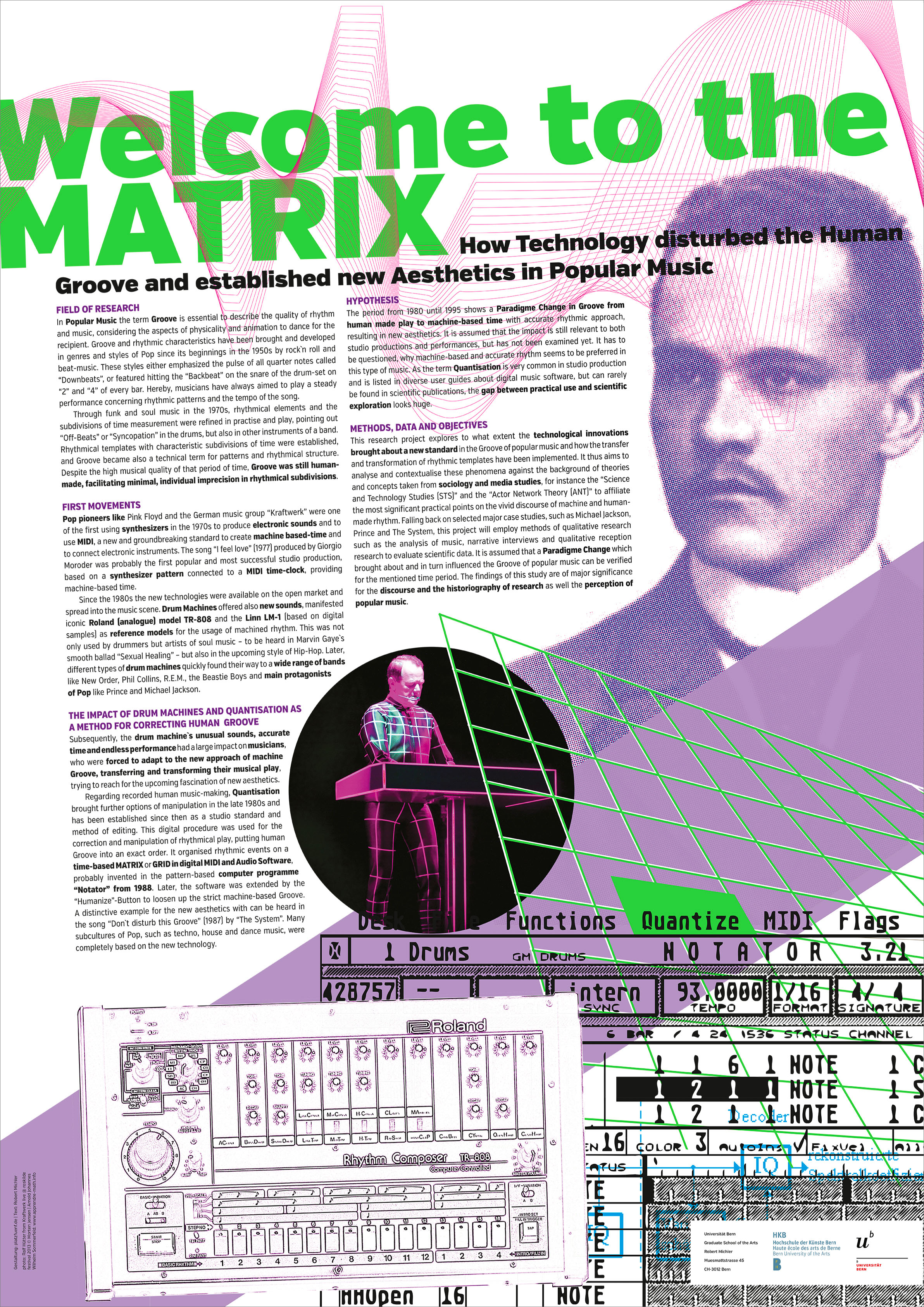 Fakultätspreis – Auszeichnung für das beste Wissenschaftsposter des Forschungstages der Philosophisch-historischen Fakultät 2019 – Robert Michler MRA – Postertitel Welcome to the MATRIX. How Technology disturbed the Human Groove and established new Aesthetics in Popular Music